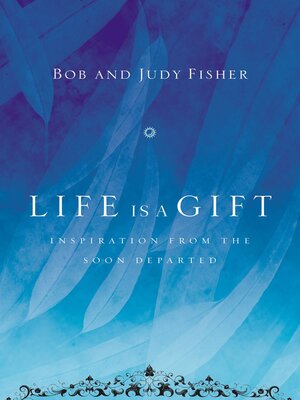 Life Is a Gift - ebook
